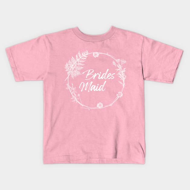 Brides Made Gift Kids T-Shirt by rachelsfinelines